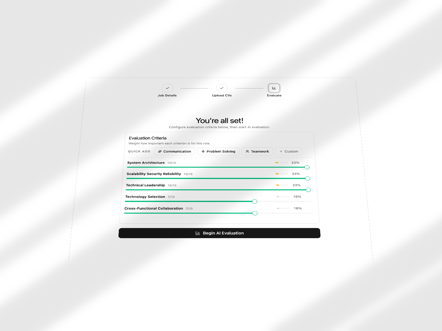 Weighted criteria: sliders and quick-add chips for skills